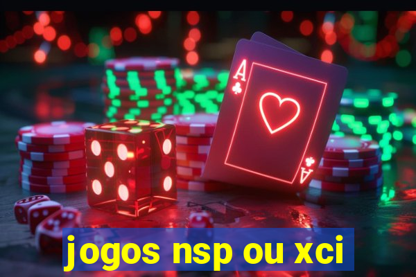 jogos nsp ou xci